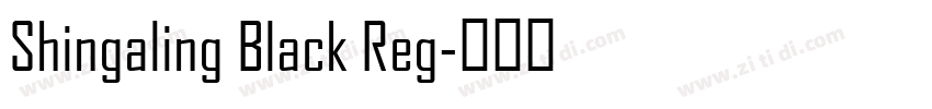 Shingaling Black Reg字体转换